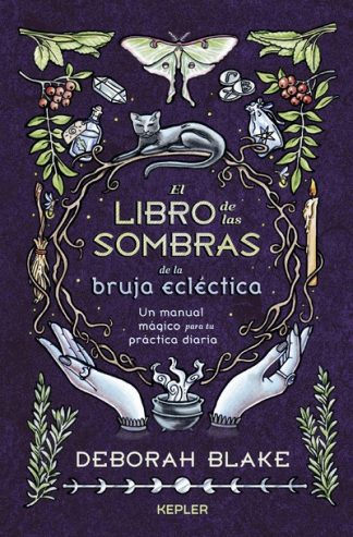 EL LIBRO DE LAS SOMBRAS DE LA BRUJA ECLECTICA