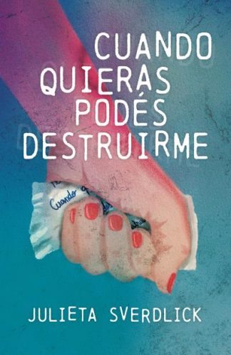 CUANDO QUIERAS PODES DESTRUIRME