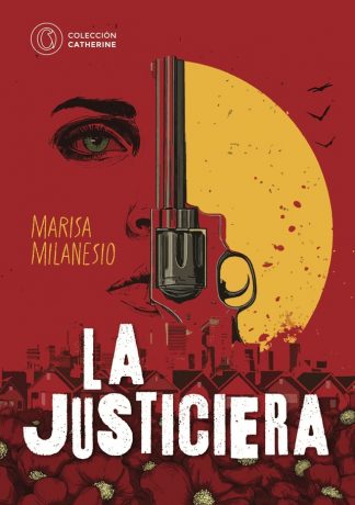 LA JUSTICIERA