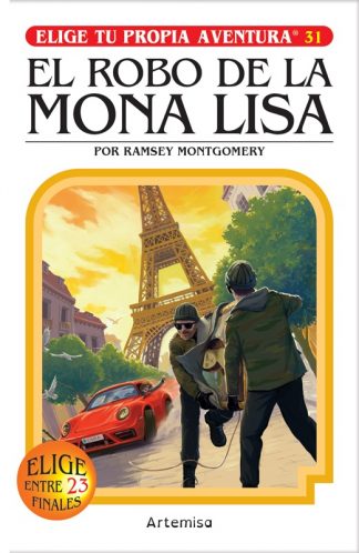 ELIGE TU PROPIA AVENTURA 31: EL ROBO DE LA MONA LISA