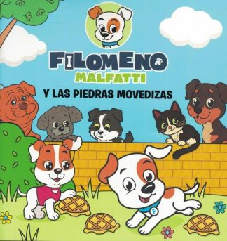 FILOMENO MALFATTI Y LAS PIEDRAS MOVEDIZAS