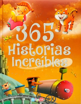 365 HISTORIAS INCREIBLES