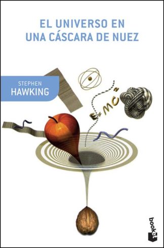 EL UNIVERSO EN UNA CASCARA DE NUEZ