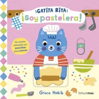 GATITA RITA - ¡SOY PASTELERA!