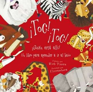 ¡TOC! ¡TOC! ¿QUIEN ESTA ALLI?