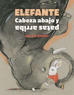 ELEFANTE, CABEZA ABAJO Y PATAS ARRIBA