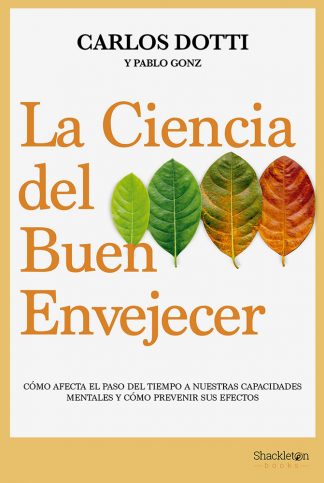 LA CIENCIA DEL BUEN ENVEJECER