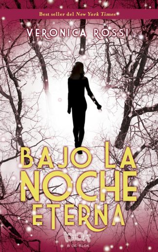 BAJO LA NOCHE ETERNA