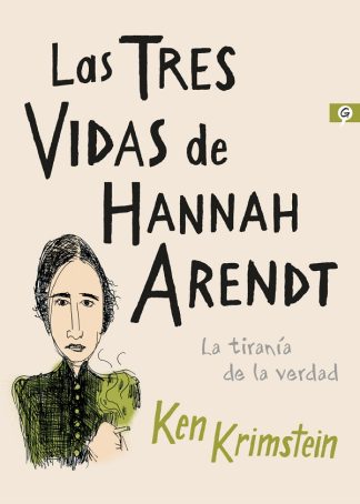 LAS TRES VIDAS DE HANNAH AREDT