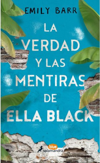 LA VERDAD Y LAS MENTIRAS DE ELLA BLACK