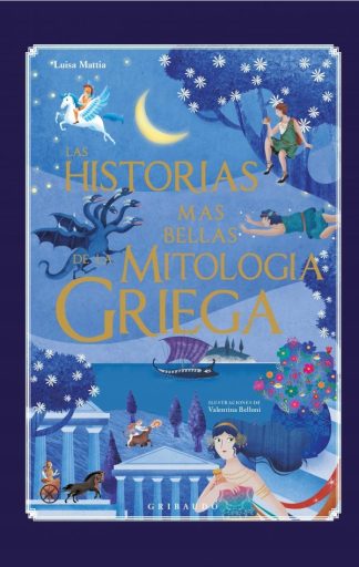 LAS HISTORIAS MAS BELLAS DE LA MITOLOGIA GRIEGA