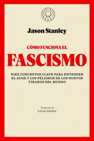 COMO FUNCIONA EL FASCISMO