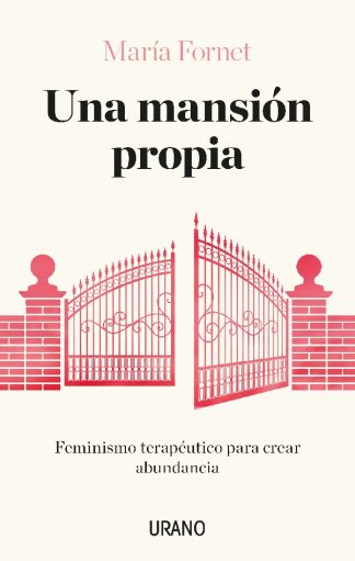 UNA MANSION PROPIA