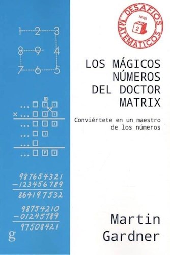 LOS MAGICOS NUMEROS DEL DOCTOR MATRIX