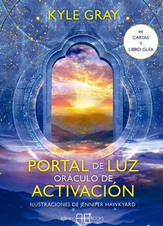 PORTAL DE LUZ. ORACULO DE ACTIVACION