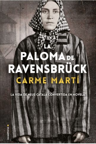LA PALOMA DE RAVENSBRUCK