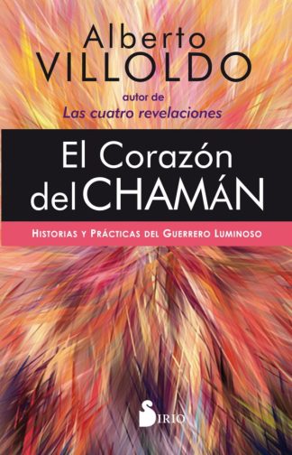 EL CORAZON DEL CHAMAN