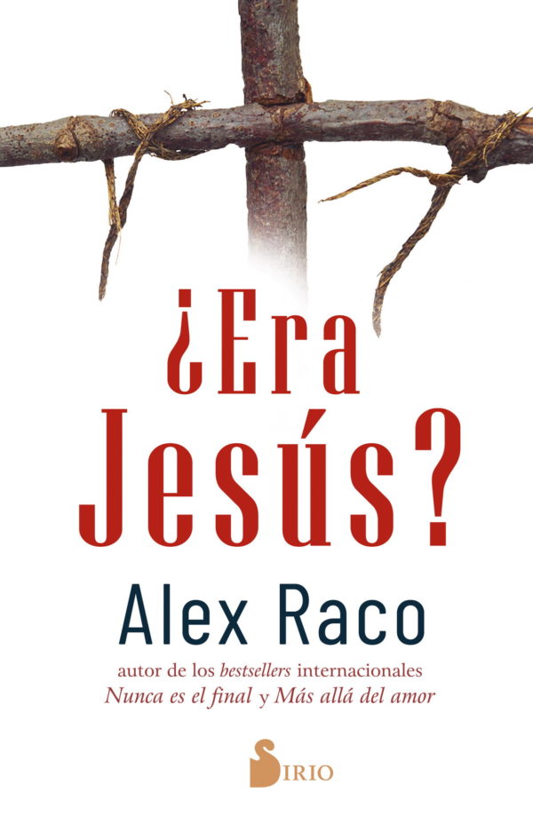 ¿ERA JESUS?