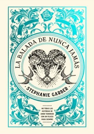 LA BALADA DE NUNCA JAMAS