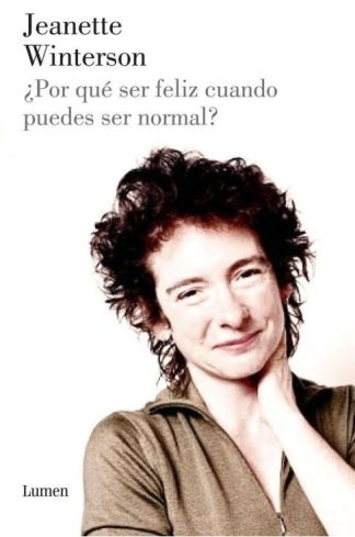 ¿POR QUE SER FELIZ CUANDO PUEDES SER NORMAL?