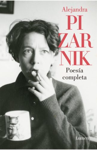 POESIA COMPLETA  (PIZARNIK)