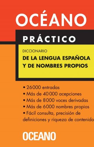 DICCIONARIO PRACTICO DE LA LENGUA ESPAÑOLA Y DE NOMBRES PROPIOS
