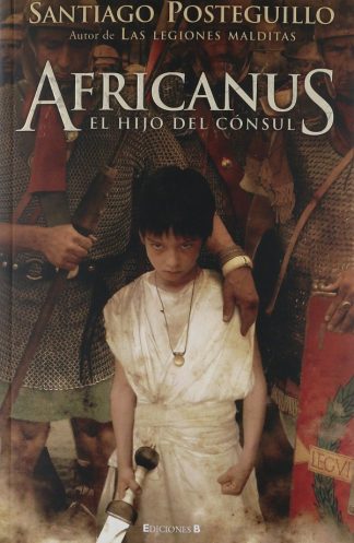 AFRICANUS. EL HIJO DEL CONSUL
