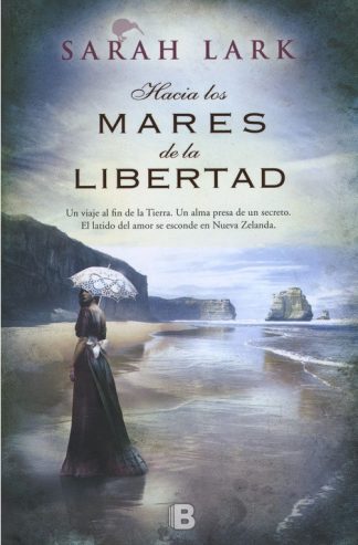 HACIA LOS MARES DE LA LIBERTAD