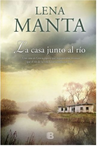 LA CASA JUNTO AL RIO