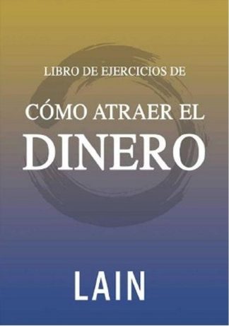 COMO ATRAER EL DINERO
