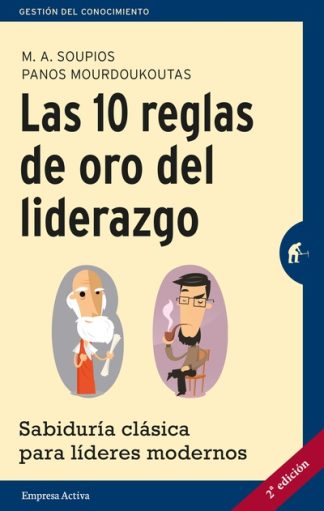 LAS 10 REGLAS DE ORO DEL LIDERAZGO