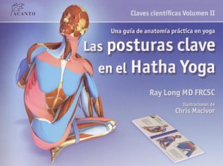 LAS POSTURAS CLAVE EN EL HATHA YOGA 2