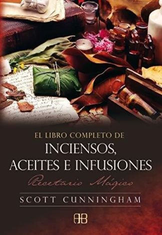 LIBRO COMPLETO DE INCIENSOS  ACEITES E INFUSIONES