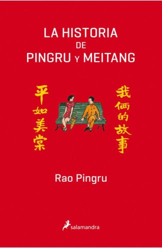 LA HISTORIA DE PINGRU Y MEITANG