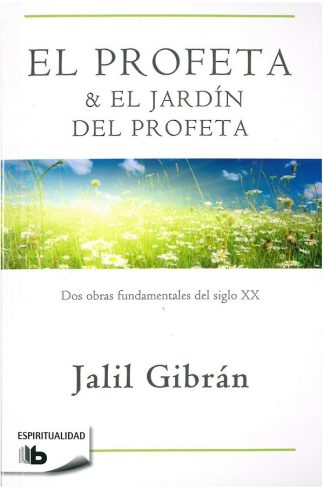 EL PROFETA  Y  EL JARDIN DEL PROFETA
