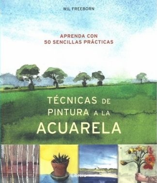TECNICAS DE PINTURA A LA ACUARELA