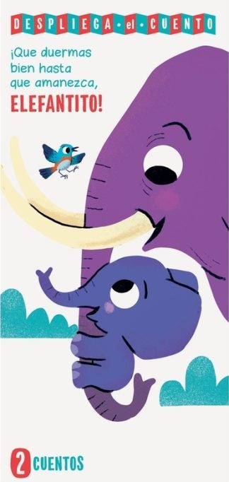 ELEFANTITO. DESPLIEGA EL CUENTO