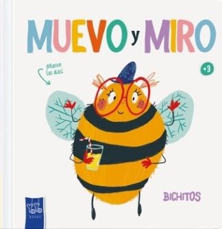MUEVO Y MIRO. BICHITOS