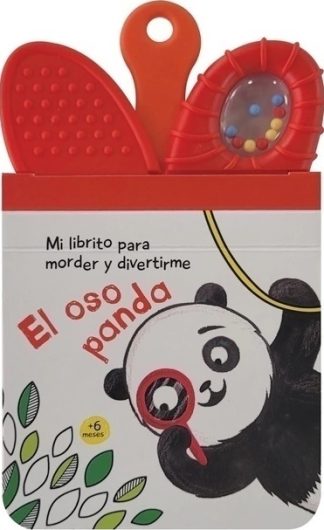 EL OSO PANDA. MI LIBRITO PARA MORDER Y DIVERTIRME