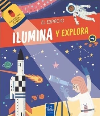 ILUMINA Y EXPLORA: EL ESPACIO