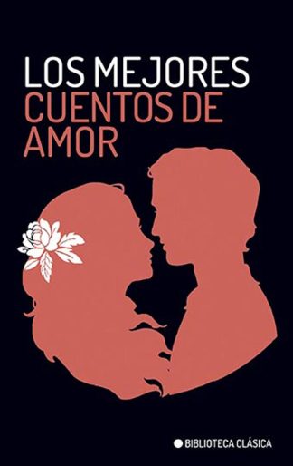 LOS MEJORES CUENTOS DE AMOR