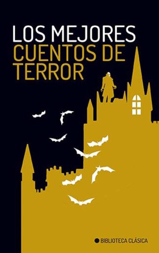 LOS MEJORES CUENTOS DE TERROR