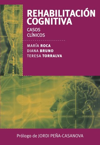 REHABILITACION COGNITIVA. CASOS CLINICOS