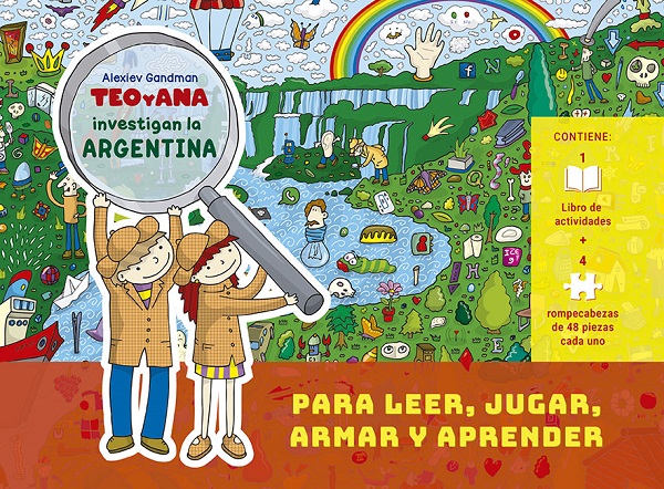 TEO Y ANA INVESTIGAN LA ARGENTINA. ED. CON ROMPECABEZAS