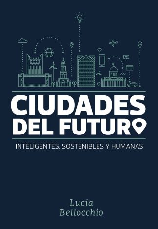 CIUDADES DEL FUTURO