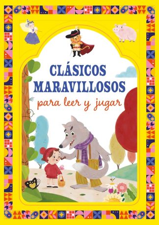 CLASICOS MARAVILLOSOS PARA LEER Y JUGAR