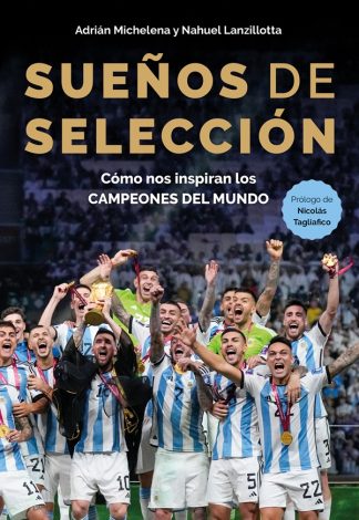 SUEÑOS DE SELECCIÓN