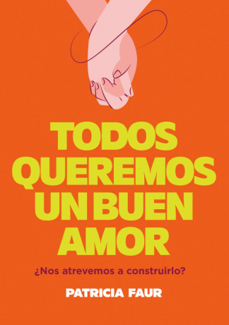 TODOS QUEREMOS UN BUEN AMOR