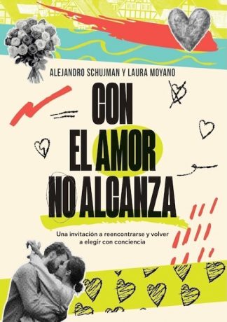 CON EL AMOR NO ALCANZA