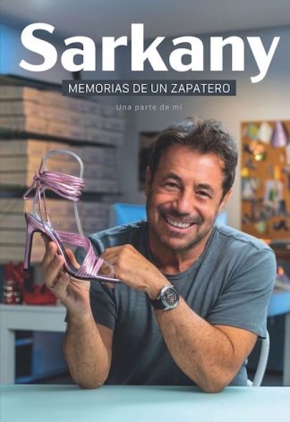 SARKANY - MEMORIAS DE UN ZAPATERO